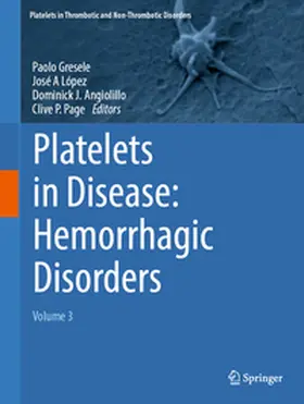 Gresele / López / Angiolillo |  Platelets in Disease: Hemorrhagic Disorders | eBook | Sack Fachmedien