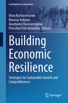Bartuseviciene / Antanas / Karasavvoglou |  Building Economic Resilience | eBook | Sack Fachmedien