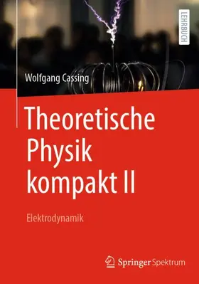 Cassing | Theoretische Physik kompakt II | Buch | 978-3-031-96470-1 | www2.sack.de