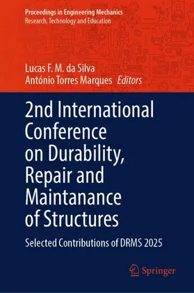 da Silva / Torres Marques |  2nd International Conference on Durability, Repair and Maintanance of Structures | Buch |  Sack Fachmedien