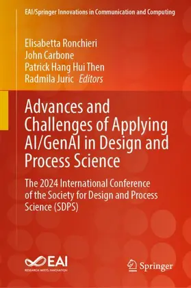 Ronchieri / Carbone / Then |  Advances and Challenges of Applying AI/GenAI in Design and Process Science | Buch |  Sack Fachmedien