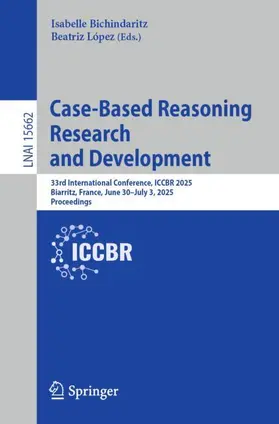 López / Bichindaritz |  Case-Based Reasoning Research and Development | Buch |  Sack Fachmedien