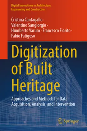 Cantagallo / Sangiorgio / Varum |  Digitization of Built Heritage | eBook | Sack Fachmedien