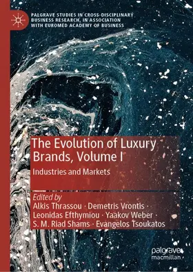 Thrassou / Vrontis / Efthymiou |  The Evolution of Luxury Brands, Volume I | Buch |  Sack Fachmedien