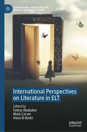 Abubaker / Carver / El-Badri |  International Perspectives on Literature in ELT | Buch |  Sack Fachmedien