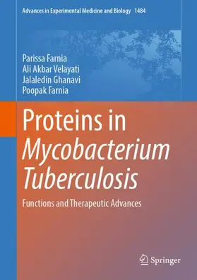 Farnia / Velayati / Ghanavi |  Proteins in Mycobacterium Tuberculosis | Buch |  Sack Fachmedien