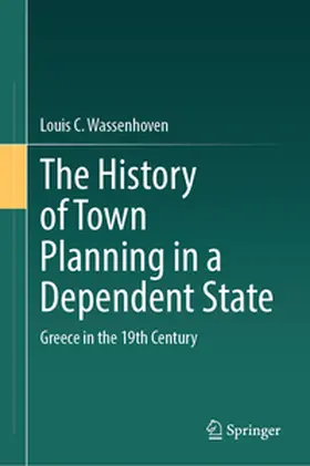 Wassenhoven | The History of Town Planning in a Dependent State | E-Book | sack.de