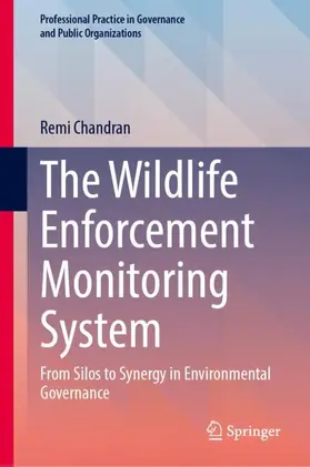 Chandran |  The Wildlife Enforcement Monitoring System | Buch |  Sack Fachmedien