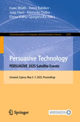 Wiafe / Babiker / Ham | Persuasive Technology. PERSUASIVE 2025 Satellite Events | E-Book | sack.de