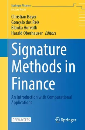 Bayer / dos Reis / Horvath |  Signature Methods in Finance | Buch |  Sack Fachmedien