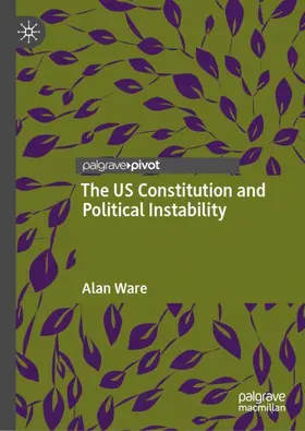 Ware |  The US Constitution and Political Instability | Buch |  Sack Fachmedien