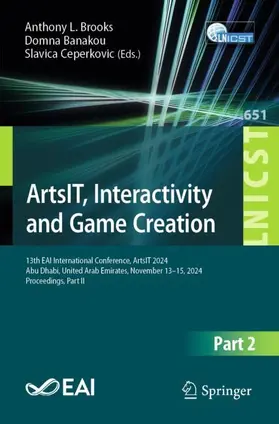Brooks / Banakou / Ceperkovic |  ArtsIT, Interactivity and Game Creation | Buch |  Sack Fachmedien