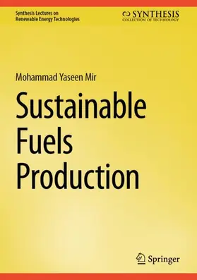 Mir |  Sustainable Fuels Production | Buch |  Sack Fachmedien