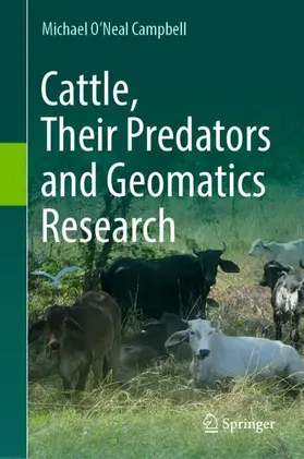 Campbell |  Cattle, Their Predators and Geomatics Research | Buch |  Sack Fachmedien