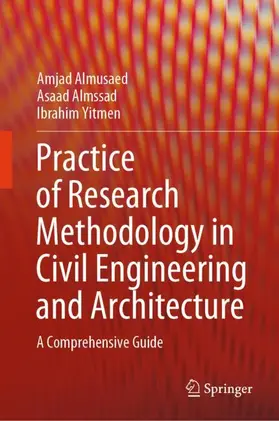 Almusaed / Almssad / Yitmen |  Practice of Research Methodology in Civil Engineering and Architecture | Buch |  Sack Fachmedien