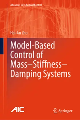 Zhu | Model-Based Control of Mass–Stiffness–Damping Systems | E-Book | www2.sack.de