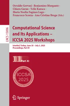 Gervasi / Murgante / Garau |  Computational Science and Its Applications – ICCSA 2025 Workshops | eBook | Sack Fachmedien