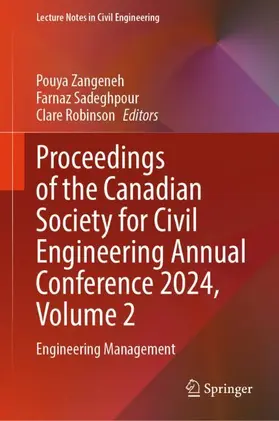 Zangeneh / Sadeghpour / Robinson |  Proceedings of the Canadian Society for Civil Engineering Annual Conference 2024, Volume 2 | Buch |  Sack Fachmedien
