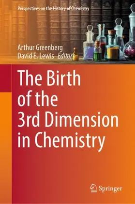 Greenberg / Lewis |  The Birth of the 3rd Dimension in Chemistry | Buch |  Sack Fachmedien
