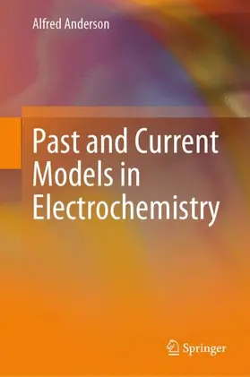 Anderson |  Past and Current Models in Electrochemistry | Buch |  Sack Fachmedien