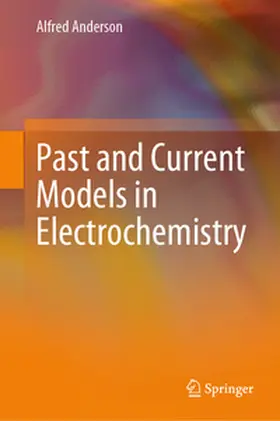 Anderson |  Past and Current Models in Electrochemistry | eBook | Sack Fachmedien