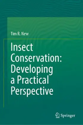 New |  Insect Conservation: Developing a Practical Perspective | eBook | Sack Fachmedien