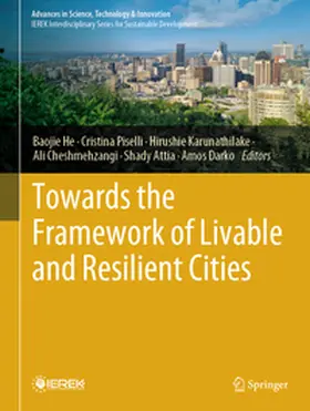 He / Piselli / Karunathilake |  Towards the Framework of Livable and Resilient Cities | eBook | Sack Fachmedien