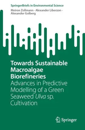 Zollmann / Liberzon / Golberg |  Towards Sustainable Macroalgae Biorefineries | Buch |  Sack Fachmedien