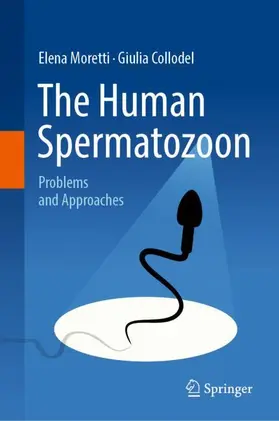 Moretti / Collodel |  The Human Spermatozoon | Buch |  Sack Fachmedien