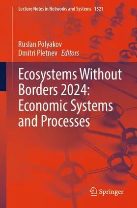 Pletnev / Polyakov |  Ecosystems Without Borders 2024: Economic Systems and Processes | Buch |  Sack Fachmedien