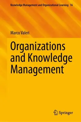 Valeri |  Organizations and Knowledge Management | Buch |  Sack Fachmedien