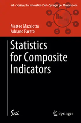Mazziotta / Pareto |  Statistics for Composite Indicators | eBook | Sack Fachmedien