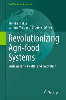 Thakur / Brugère |  Revolutionizing Agri-food Systems | Buch |  Sack Fachmedien
