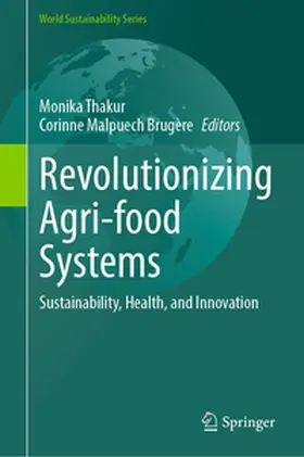 Thakur / Brugère | Revolutionizing Agri-food Systems | E-Book | www2.sack.de