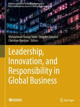 Tunio / Sánchez / Harrison |  Leadership, Innovation, and Responsibility in Global Business | Buch |  Sack Fachmedien