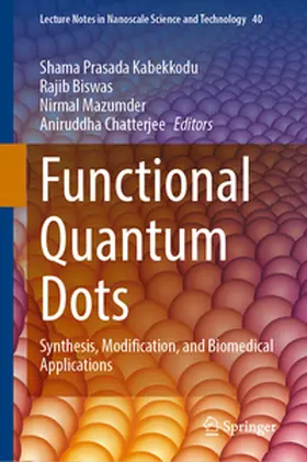 Kabekkodu / Biswas / Mazumder | Functional Quantum Dots | E-Book | www2.sack.de