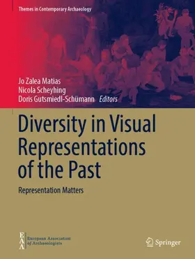 Matias / Scheyhing / Gutsmiedl-Schümann |  Diversity in Visual Representations of the Past | Buch |  Sack Fachmedien