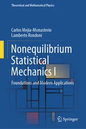 Mejía-Monasterio / Rondoni |  Nonequilibrium Statistical Mechanics I | eBook | Sack Fachmedien