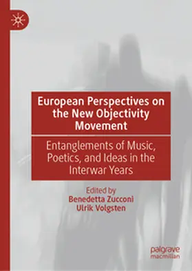Zucconi / Volgsten |  European Perspectives on the New Objectivity Movement | eBook | Sack Fachmedien