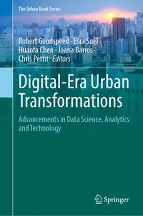 Goodspeed / Suel / Chen |  Digital-Era Urban Transformations | eBook | Sack Fachmedien