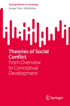 Thiel / Kühne |  Theories of Social Conflict | Buch |  Sack Fachmedien