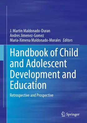 Maldonado-Duran / Jimenez-Gomez / Maldonado-Morales | Handbook of Child and Adolescent Development and Education | Buch | 978-3-031-98318-4 | sack.de