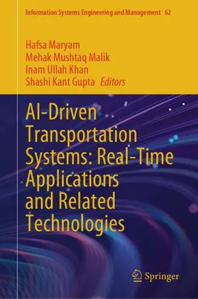 Maryam / Malik / Khan |  AI-Driven Transportation Systems: Real-Time Applications and Related Technologies | Buch |  Sack Fachmedien