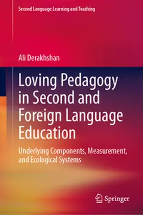Derakhshan | Loving Pedagogy in Second and Foreign Language Education | E-Book | sack.de