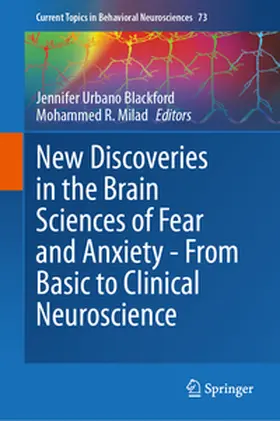 Blackford / Milad |  New Discoveries in the Brain Sciences of Fear and Anxiety - From Basic to Clinical Neuroscience | eBook | Sack Fachmedien