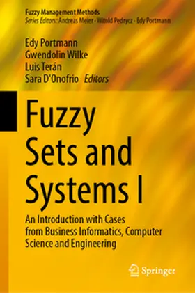 Portmann / Wilke / Terán |  Fuzzy Sets and Systems I | eBook | Sack Fachmedien