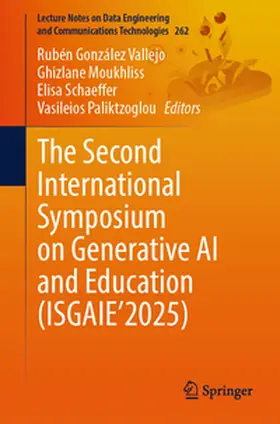 González Vallejo / Moukhliss / Schaeffer |  The Second International Symposium on Generative AI and Education (ISGAIE’2025) | eBook | Sack Fachmedien