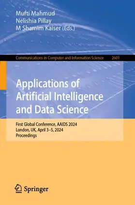 Mahmud / Pillay / Kaiser |  Applications of Artificial Intelligence and Data Science | Buch |  Sack Fachmedien