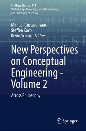 Isaac / Koch / Scharp |  New Perspectives on Conceptual Engineering - Volume 2 | Buch |  Sack Fachmedien