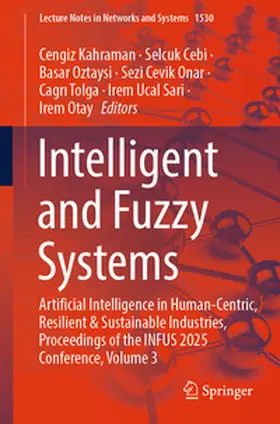 Kahraman / Cebi / Oztaysi |  Intelligent and Fuzzy Systems | eBook | Sack Fachmedien